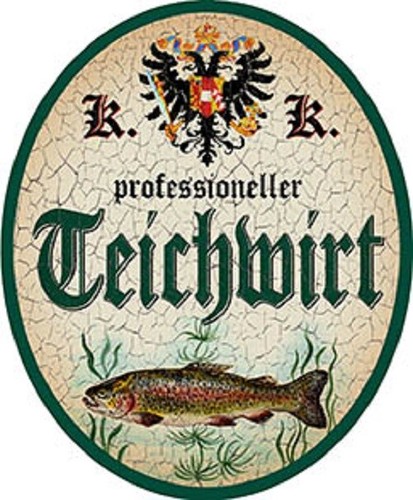 Teichwirt nostalgieschild - +,